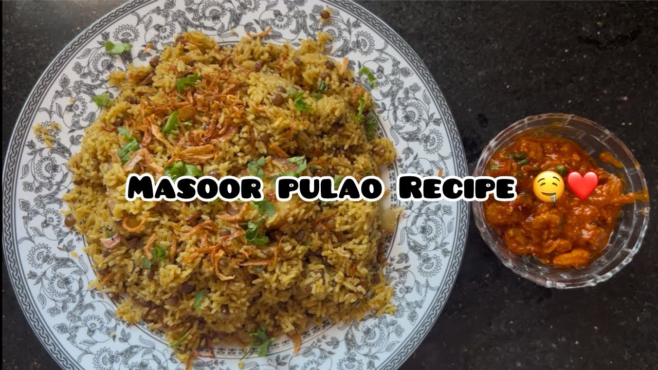 Masoor Pulaw Recipe ❤️ | Mai gyi Mummy ke ghar🤭 | #saimashekasan #recipeoftheday 