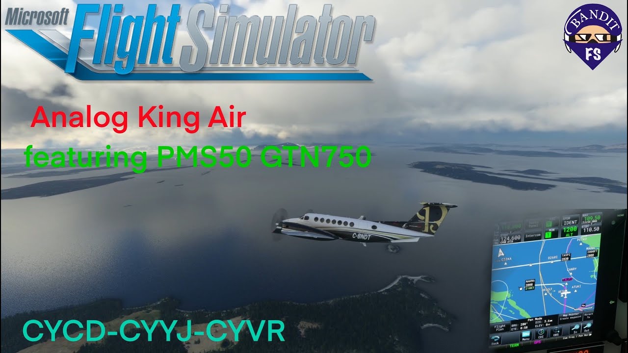 MSFS | Аналоговый King Air | PMS50 GTN750 | CYCD-CYYJ-CYVR | Заход на посадку с использованием RN...
