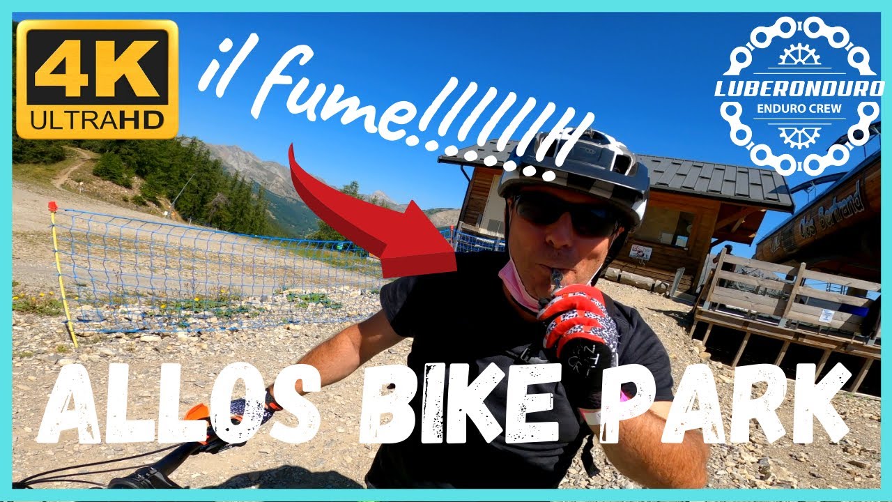 Bike park Allos:on rencontre des abonnés pires que nous🤦🤦🤦😂