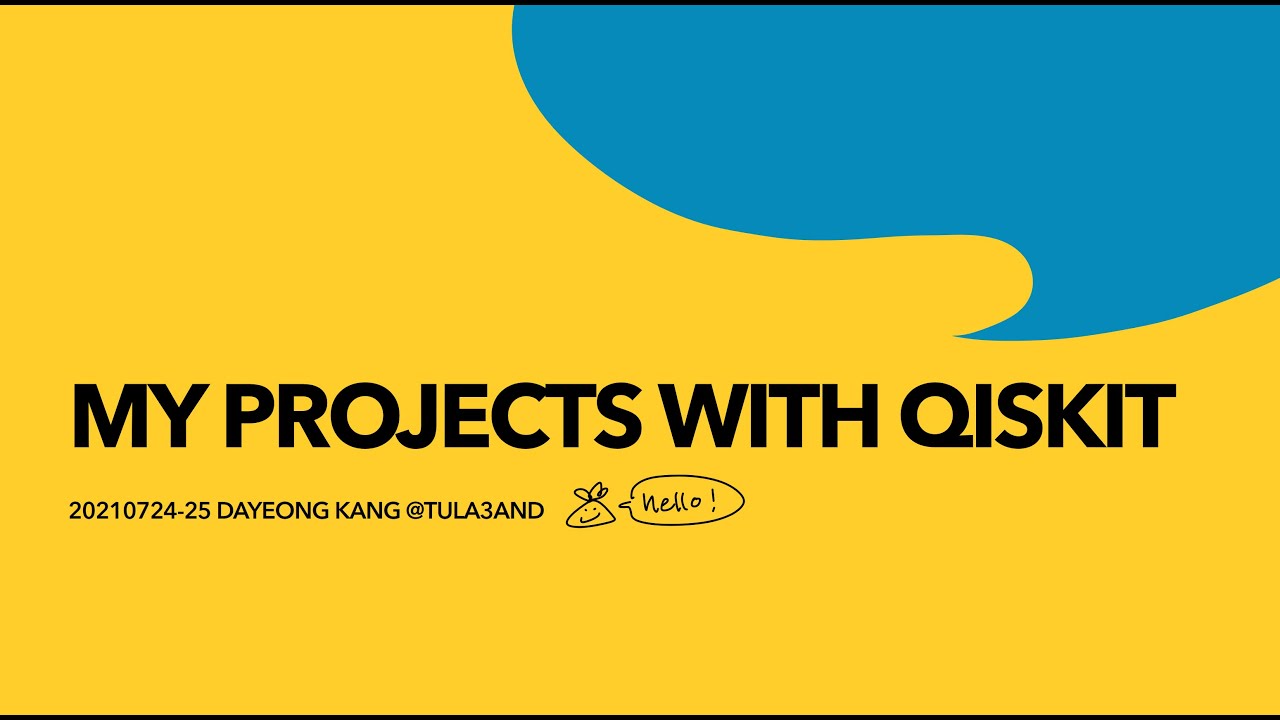 My Projects with Qiskit - Dayeong Kang