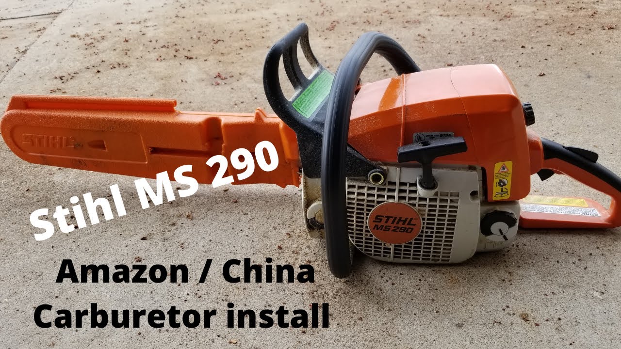 Amazon China carb Stihl 290