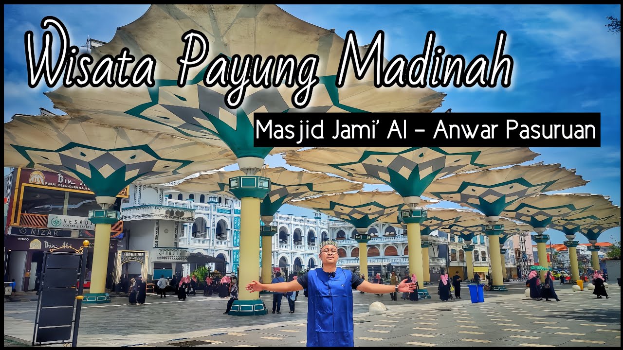 Wisata Payung Madinah - Pasuruan 