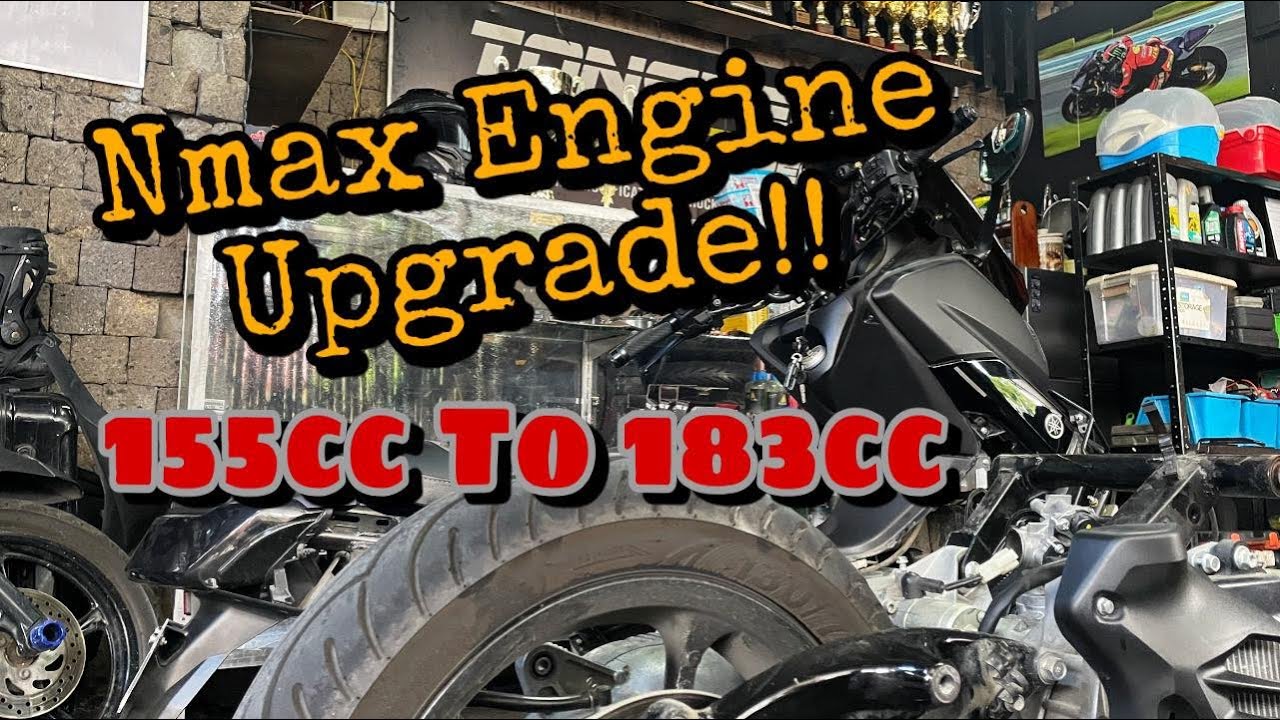 NMAX 155cc to 183cc | ENGINE BORE UP by Ton Farin