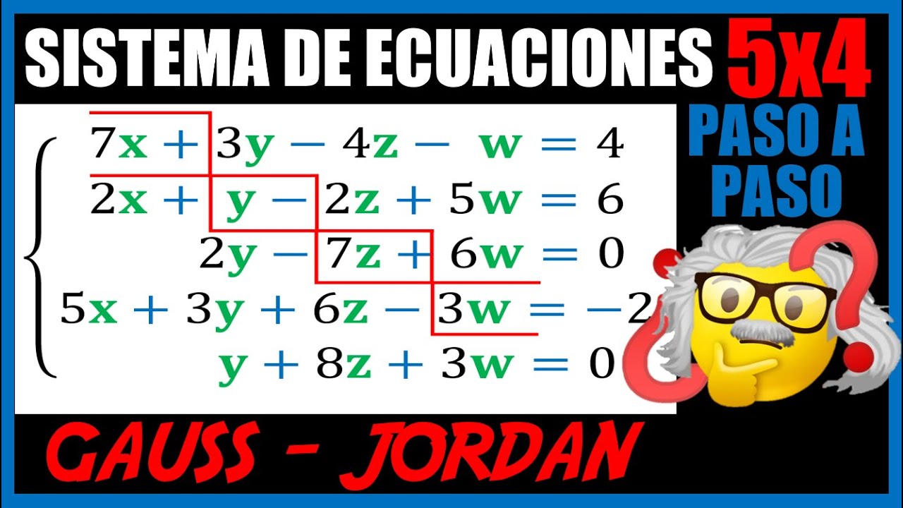 Sistema de ecuaciones 5x4 método Gauss Jordan