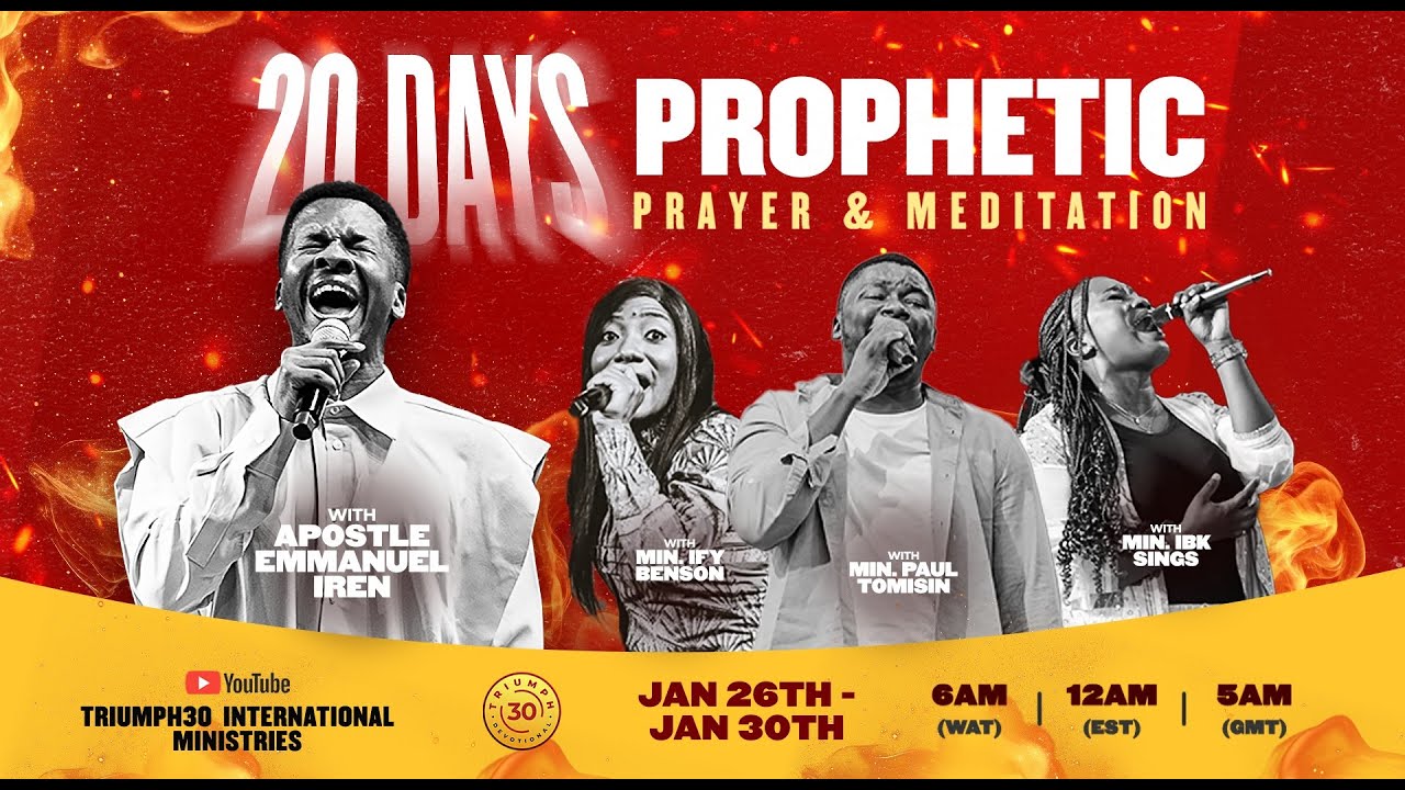 DAY 13 OF 20 DAYS OF PROPHETIC PRAYER AND MEDITATION WITH APOSTLE EMMANUEL IREN | 28TH  JAN 2026