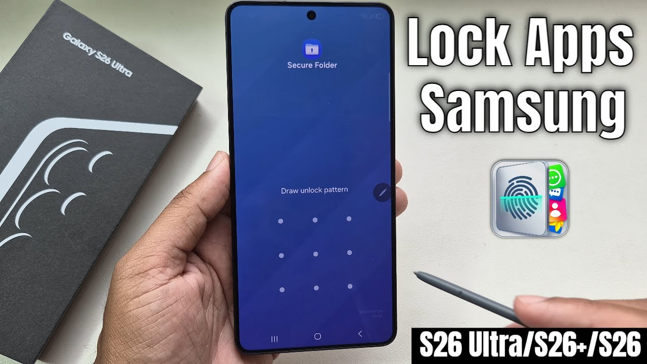 Samsung Galaxy S26 Ultra/S26+: Как заблокировать приложения на Samsung с помощью пароля/FaceID/от...