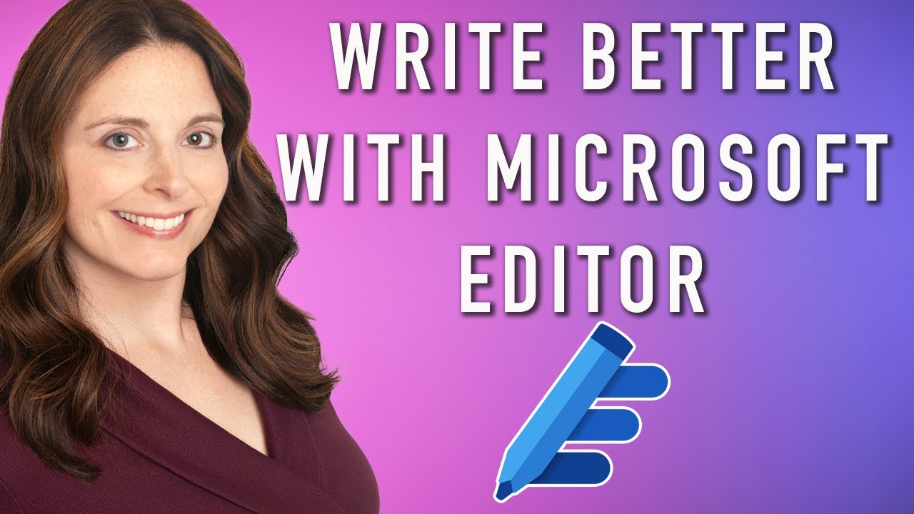 Write Better with Microsoft Editor & Word Grammar Settings - FREE Business Writing Tips PDF