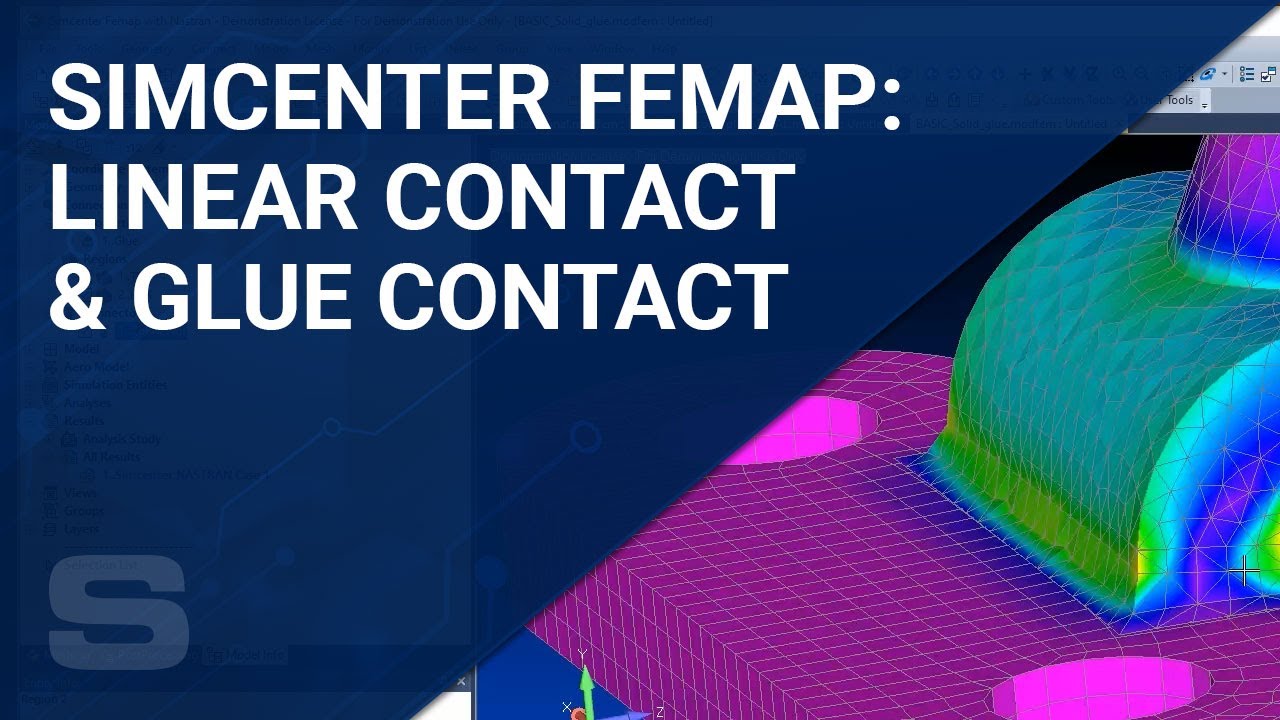 Simcenter Femap: How to Set Up Linear Contact and Glue Contact