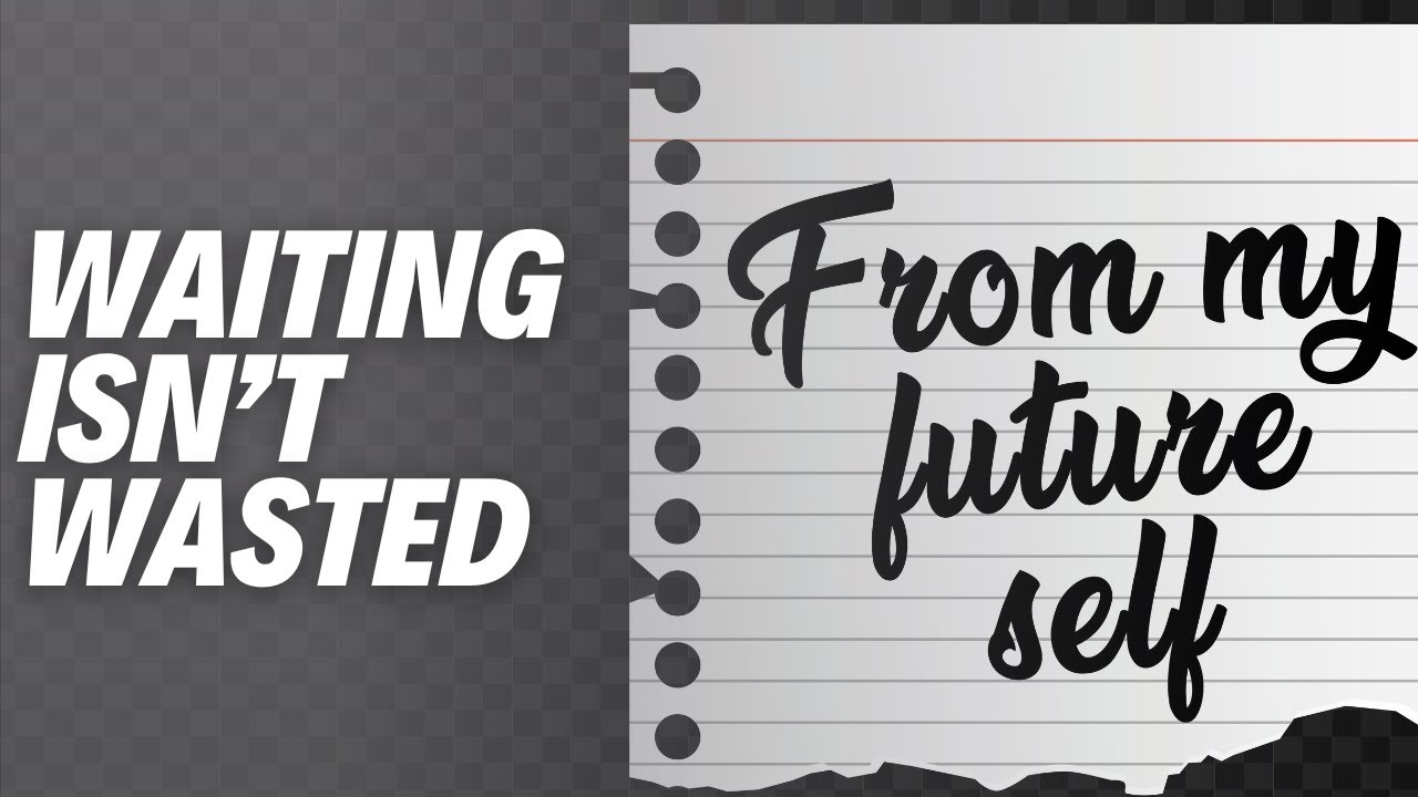 Waiting Isn't Wasted | Coastal Community Church