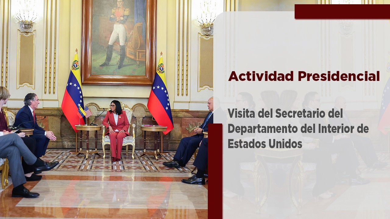 Presidenta (E) Delcy Rodríguez recibe al secretario del Departamento del Interior de EE.UU.
