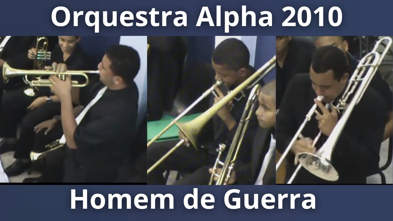 Homem de Guerra - Orquestra Alpha ICR - 2010