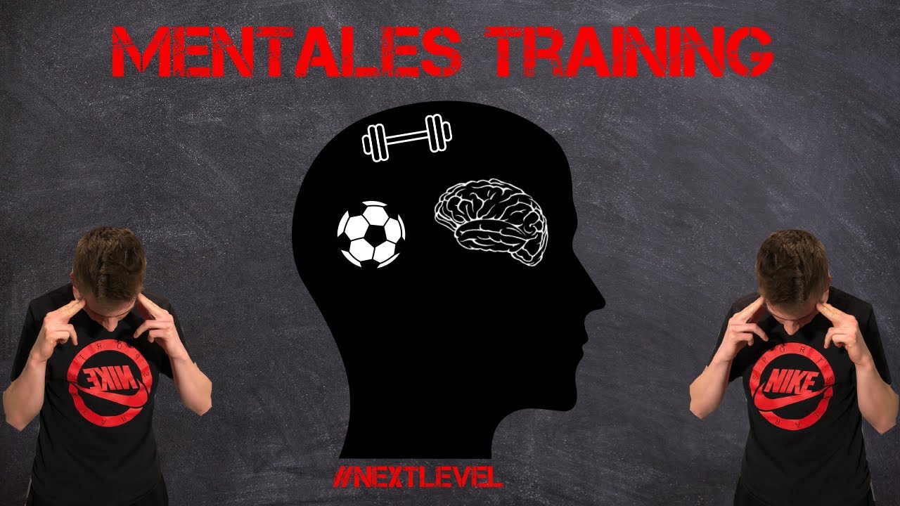 Mentales Training im Fußball! | Welche mentale Trainingsformen kannst du machen?