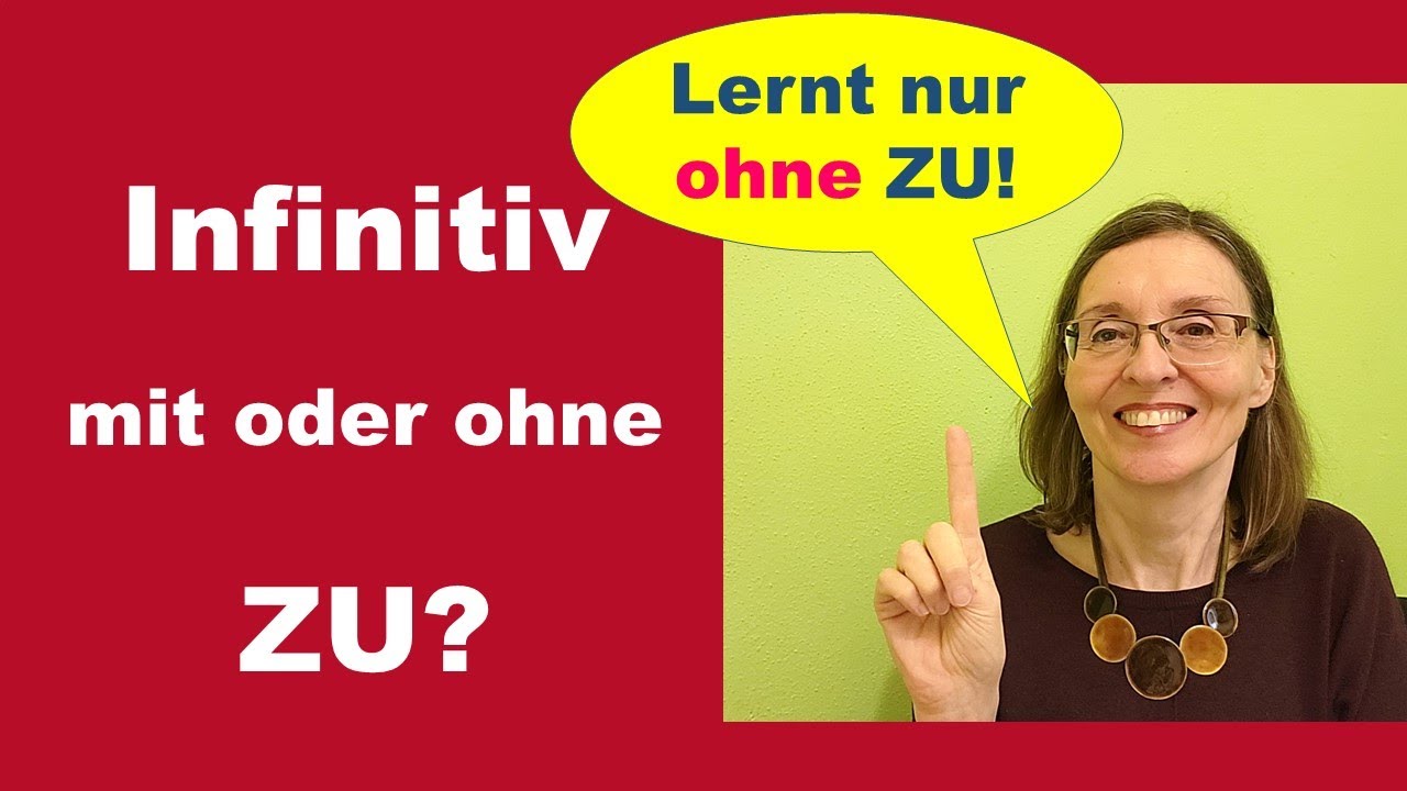 Infinitiv mit oder ohne ZU - umgekehrt könnt ihr die Regel viel einfacher anwenden