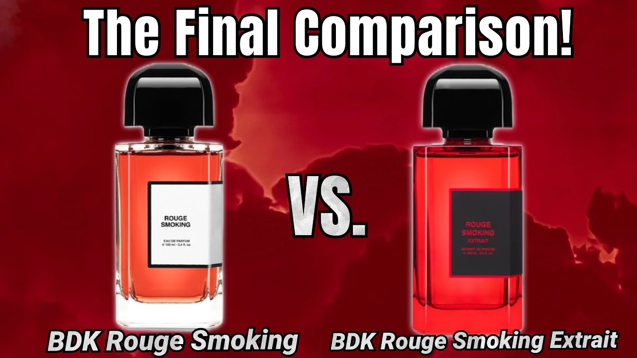 THE FINAL COMPARISON! BDK PARFUMS ROUGE SMOKING VS BDK ROUGE SMOKING EXTRAIT FRAGRANCE REVIEW