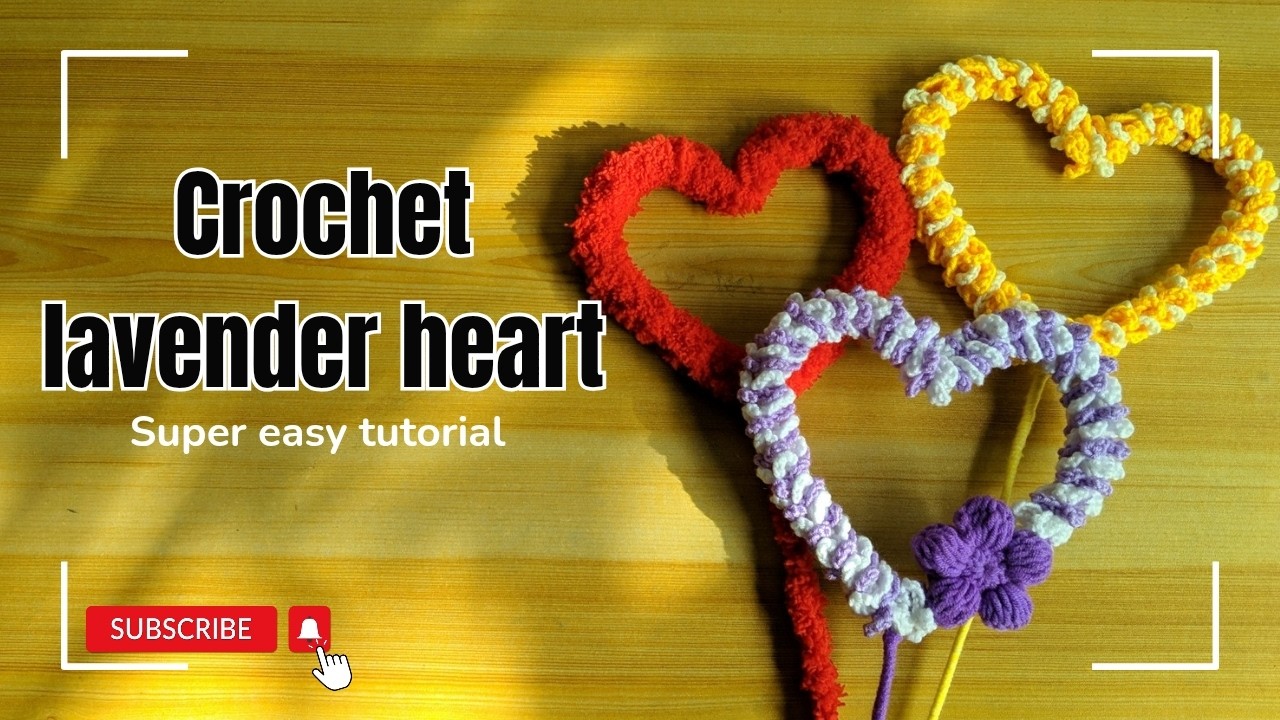 Crochet lavender heart super easy tutorial