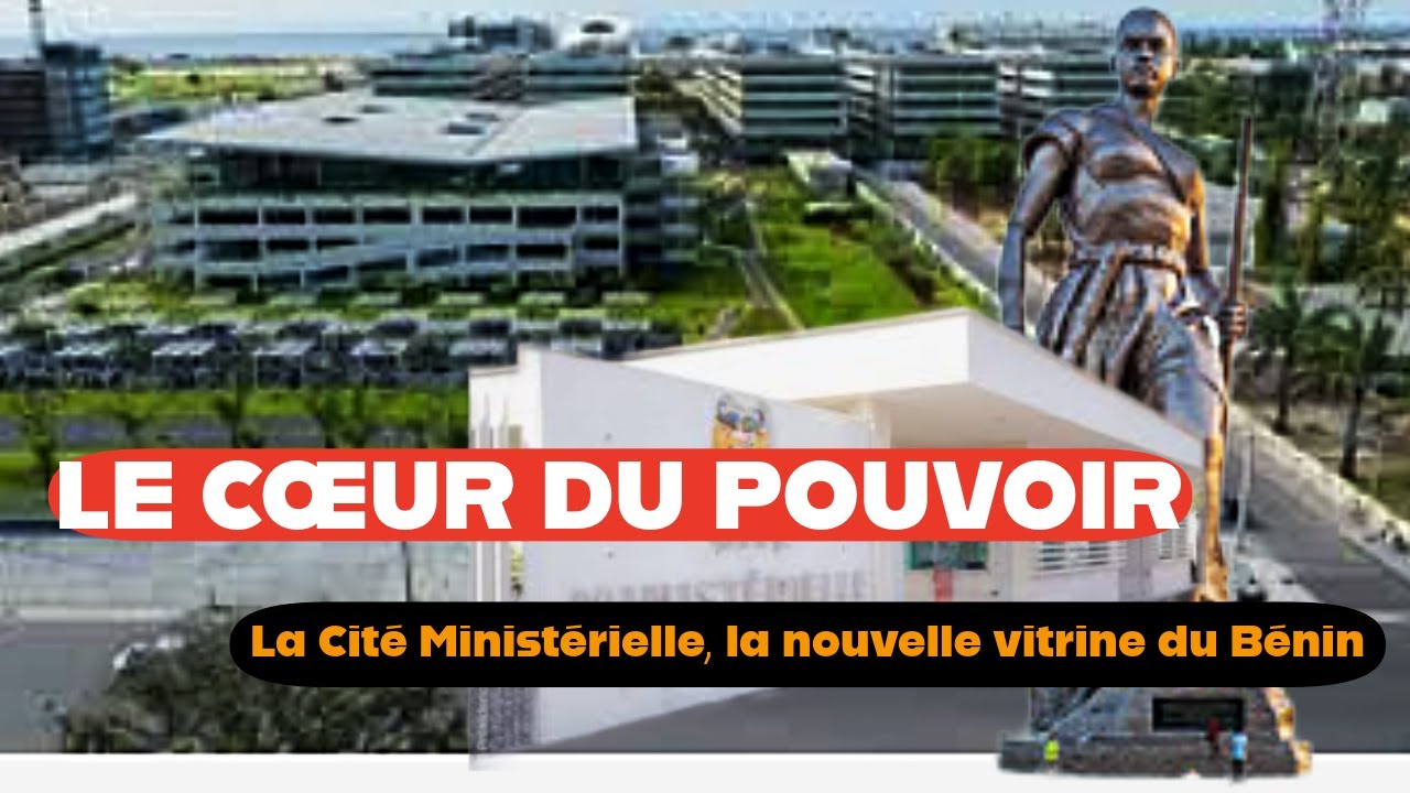 Cité Ministérielle de Cotonou : Ce qui se cache derrière ce projet colossal à Cadjèhoun