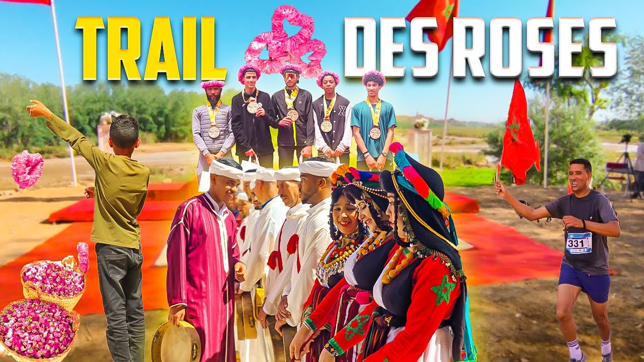 💐Trail Des Roses :Entre Kelaat M'Gouna et A&iuml;t Yahya 🌹سباق الورود بقلعة مگونة: سباق في أحضان الطبيعة🐝