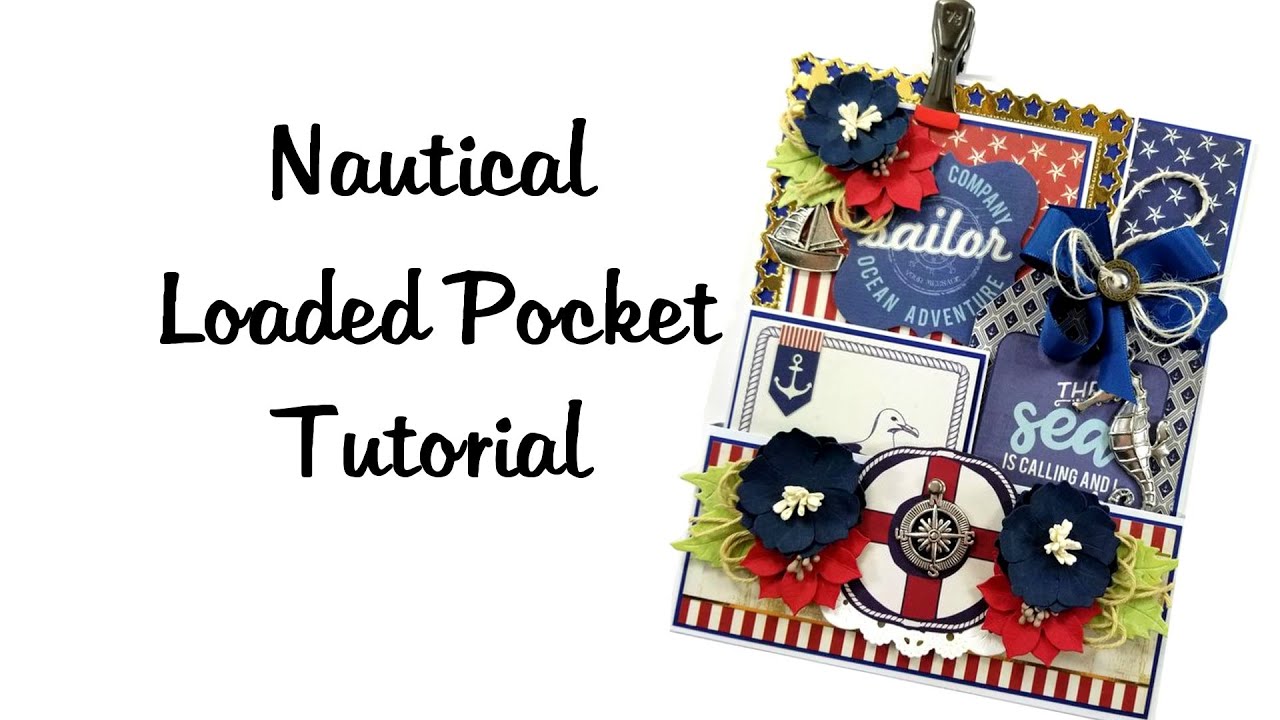 Vintage Nautical Loaded Pocket Polly's Paper Studio Authentique Papers Voyage  Tutorial Ribbon