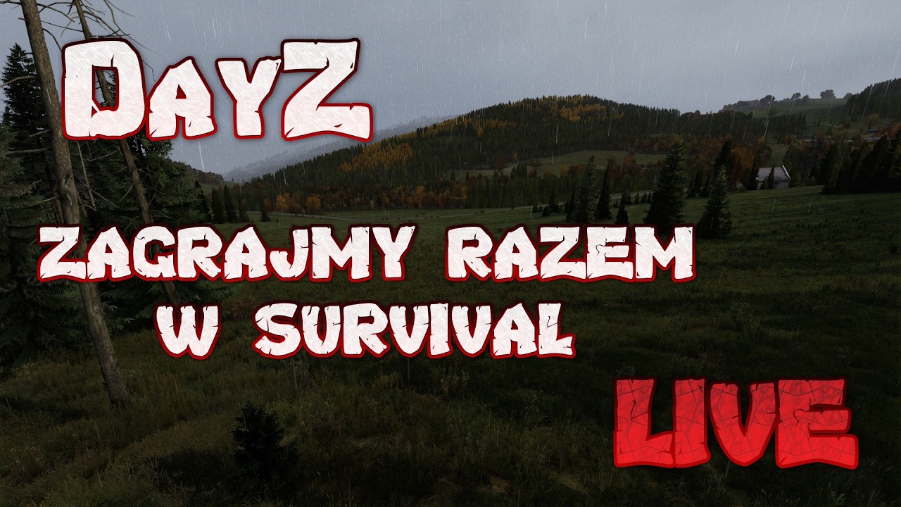 DayZ PL Po Polsku LIVE Gameplay Inspekcja Lasu