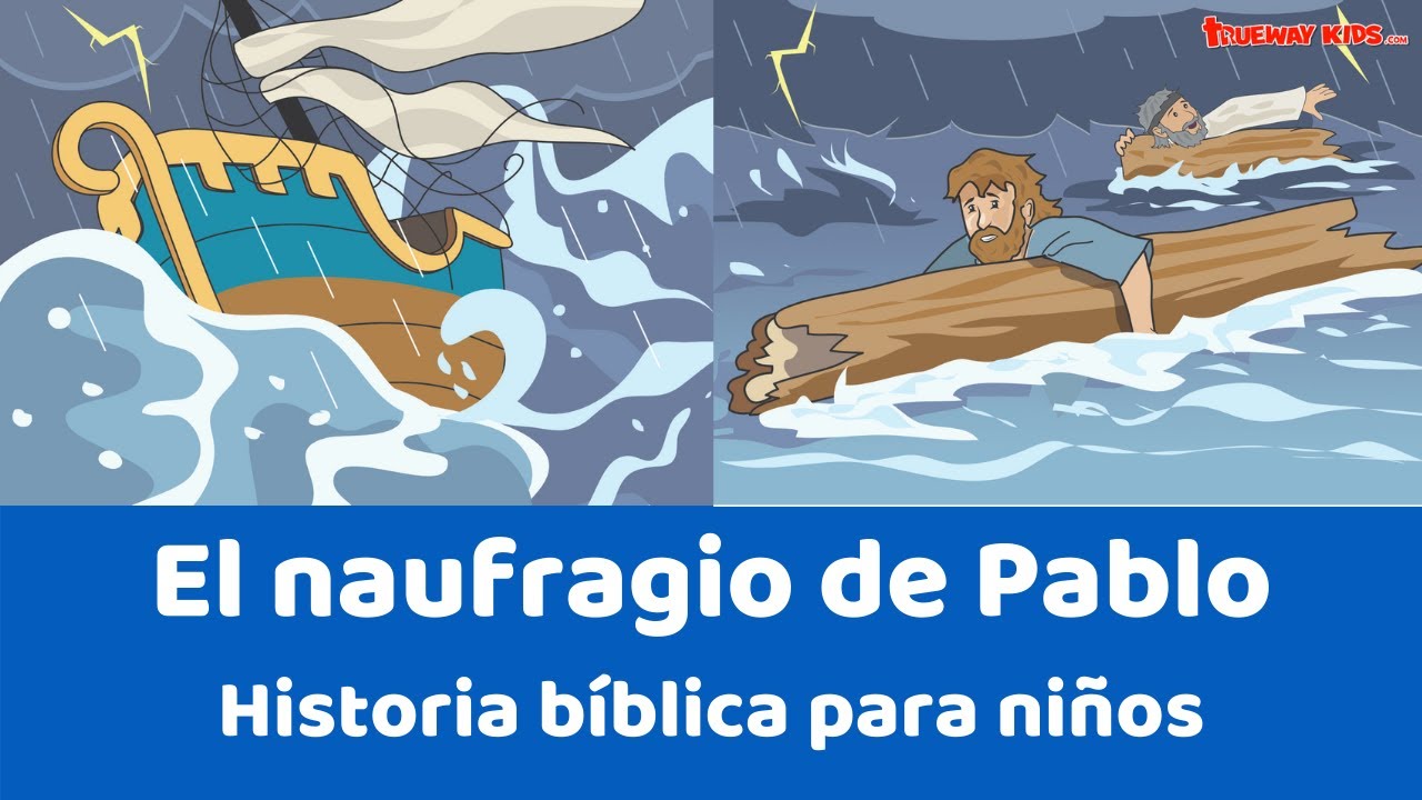 El naufragio de Pablo - Historia bíblica para niños