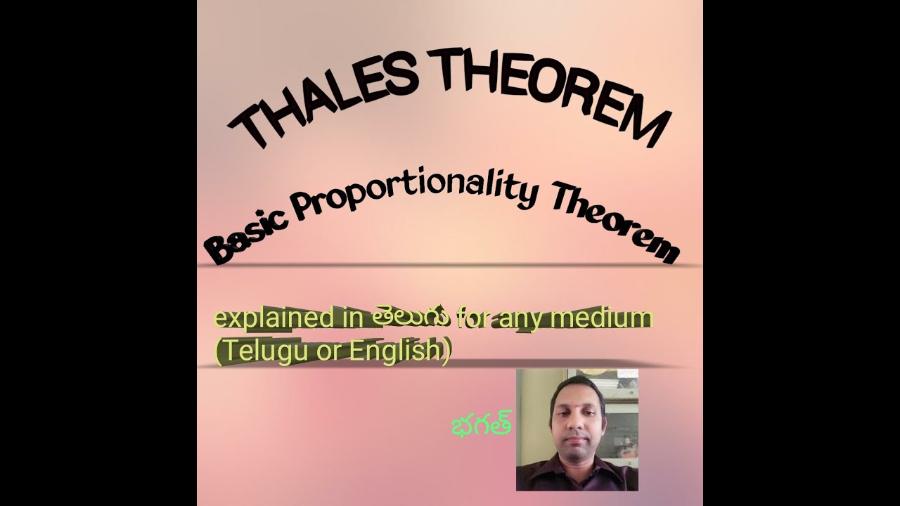THALES THEOREM or BASIC PROPORTIONALITY THEOREM (important for X Class)
