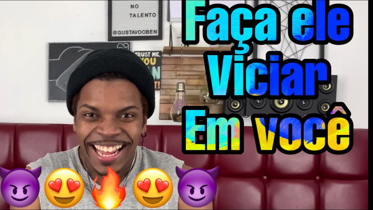 Como Deixar Alguém Apaixonado/Viciado Em Você ! #Quartanotalento 13 | Gustavo Benquere