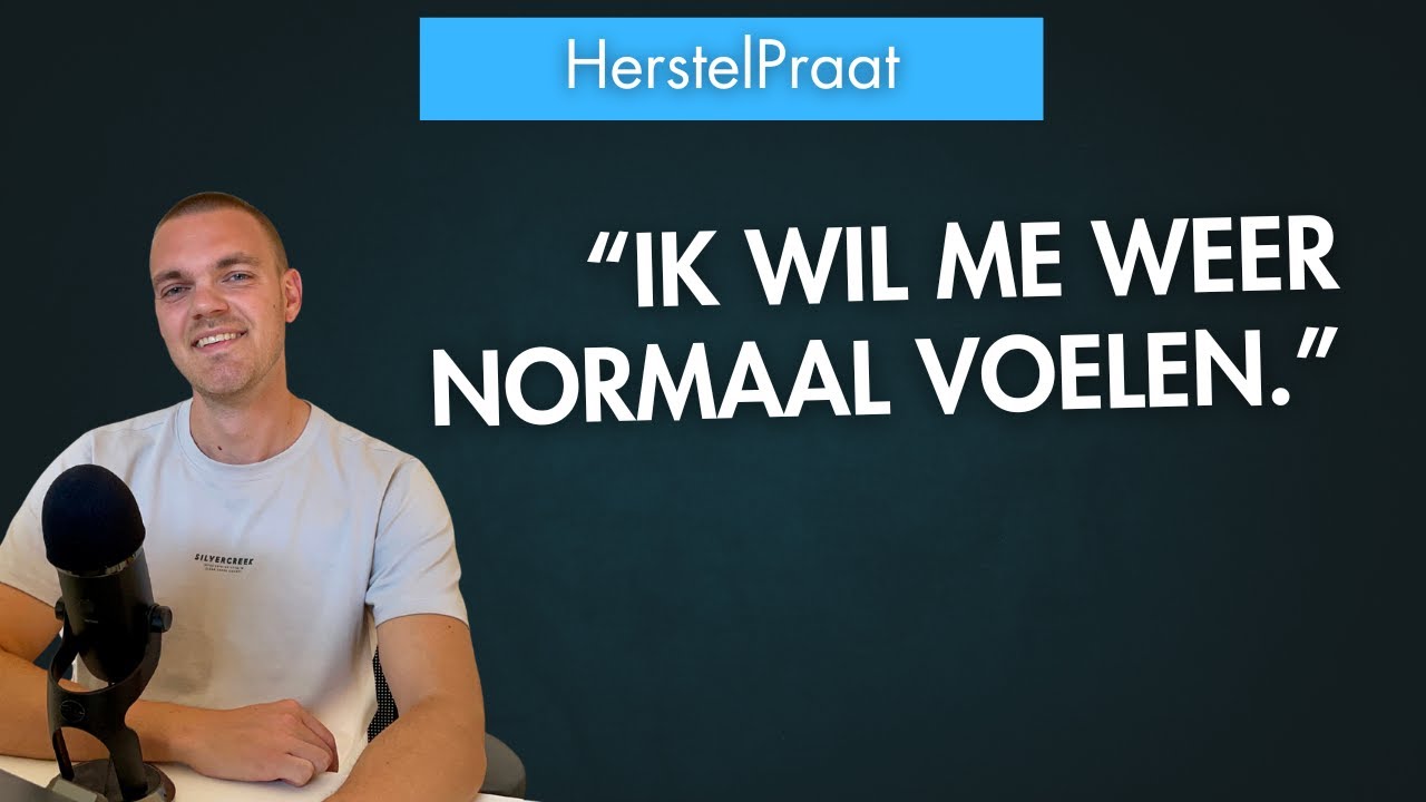 #21 – HerstelPraat // Wat ik iedereen zou willen zeggen die nu midden in angst zit.