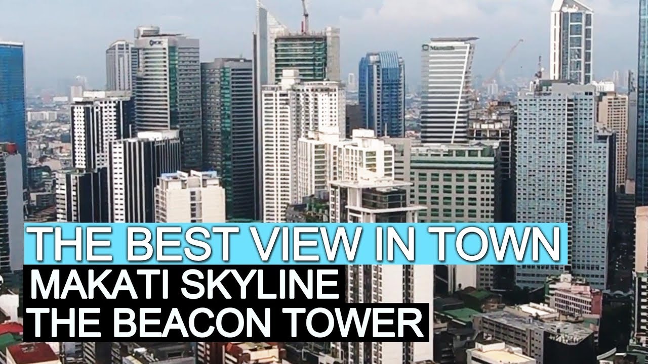Best view of the Makati Skyline from The BeaconTower
