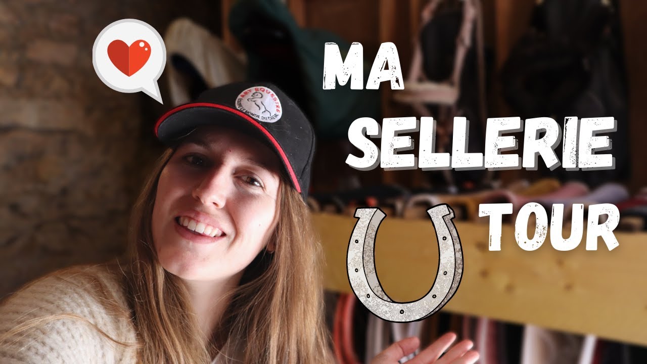 DANS MA SELLERIE - Sellerie tour 2021 😍