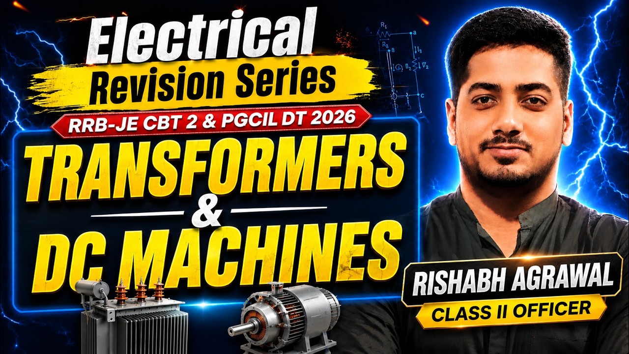 ERS - ELECTRICAL MACHINES⚡Complete Revision for RRB JE CBT 2 & PGCIL DT 2026 | Rishabh Sir (AE)