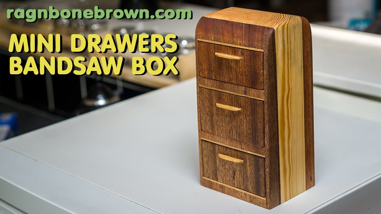 Making A Miniature Chest of Drawers - bandsaw box woodwork project