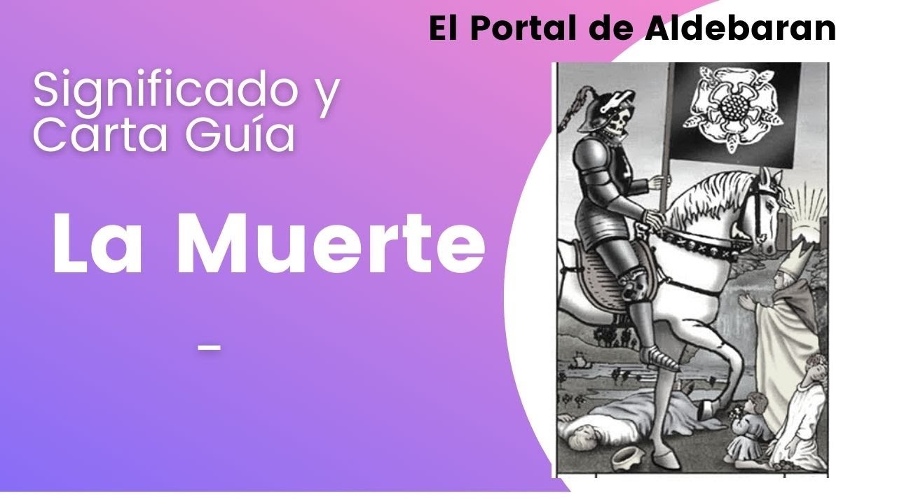 La Muerte🖤en el Tarot y Significado de Carta Guía