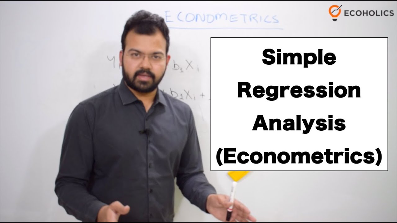 Simple Regression Analysis | Two Variable Linear Regression Equation | Econometrics in Economics