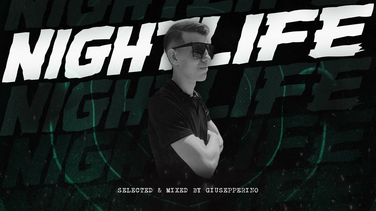 Giusepperino - Nightlife Mix