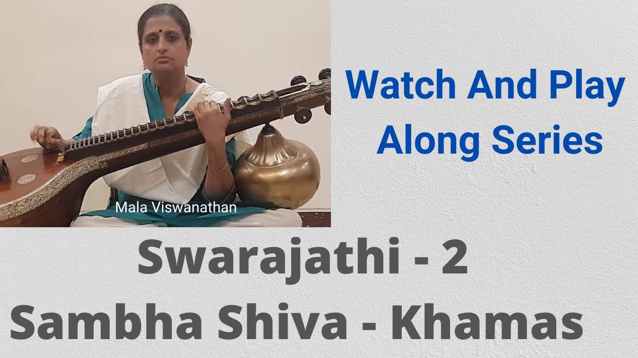 Swarajathi -2 |Sambha Shivayanave | With Talam | Watch And Play Along Series | Beautiful Swarajathi