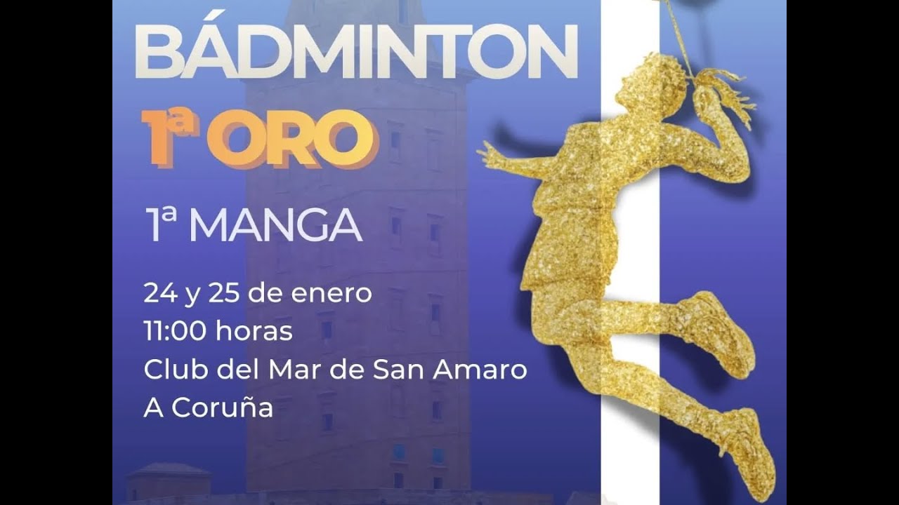 DIRECTO | B&aacute;dminton Liga Oro 2026 (San Amaro) - Jornada 1