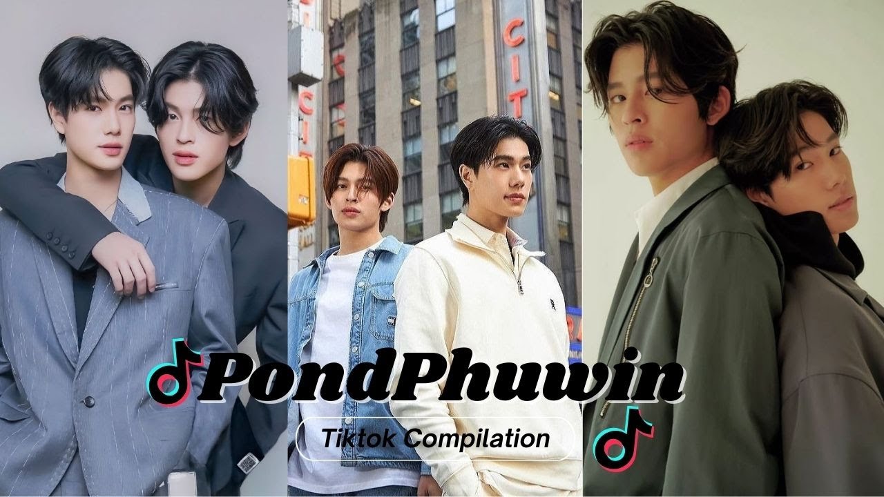 Pond and Phuwin Tiktok Edits Compilation