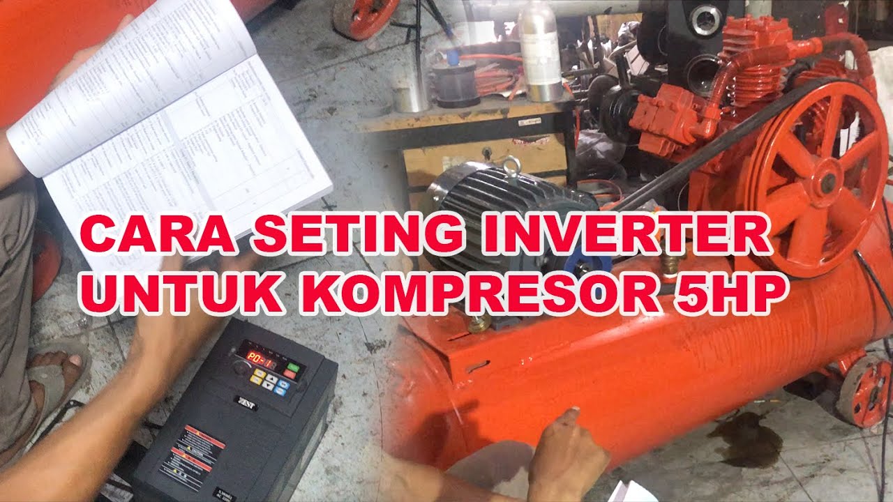 CARA SETING INVERTER KE KOMPRESOR 5HP