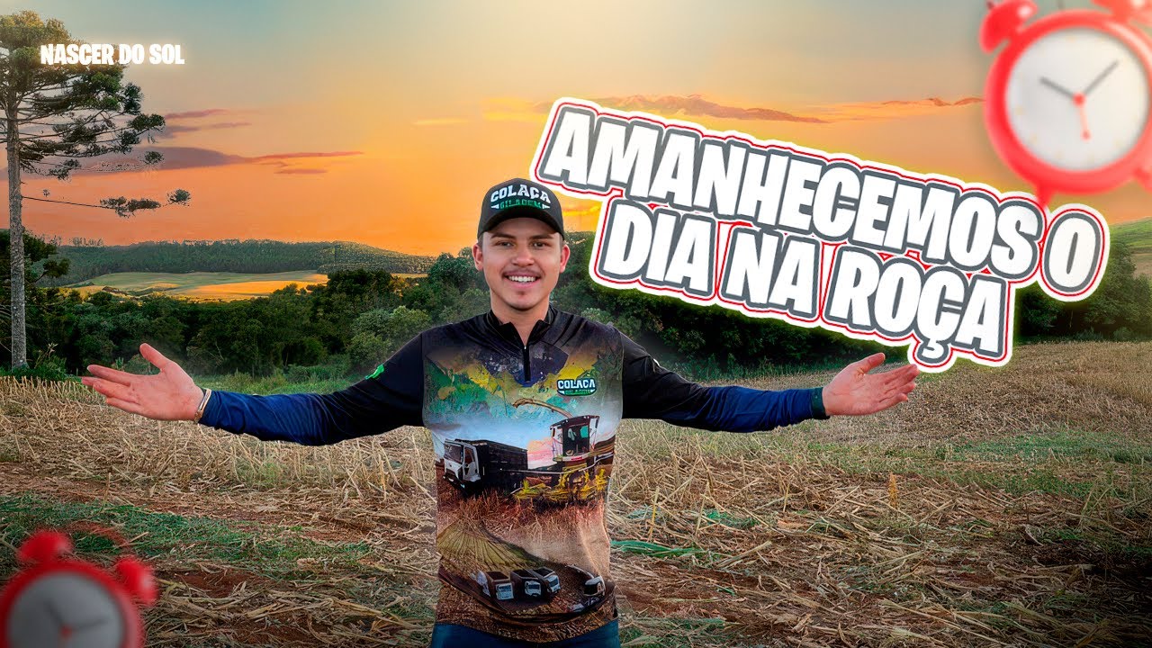 AMANHACENDO O DIA NA ROÇA DE SILAGEM