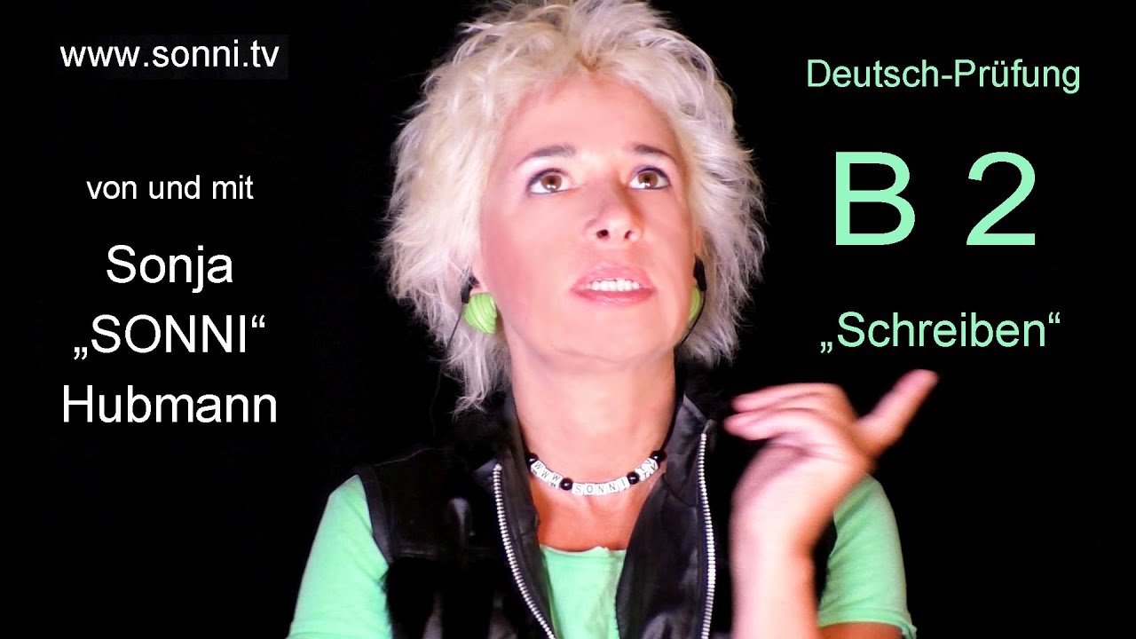 Deutsch-Prüfung B2 „Schreiben“ (von und mit Sonja Hubmann)