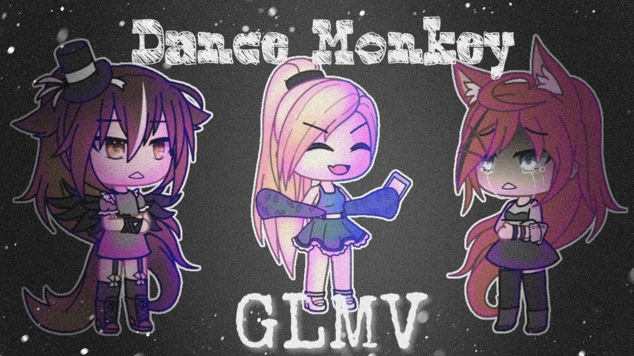 •Dance Monkey• || GLMV || ft. Itz_Angela_ || Gacha Life