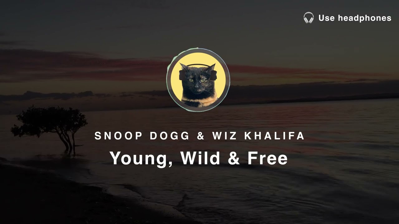 [8D Audio] Snoop Dogg & Wiz Khalifa – Young, Wild & Free
