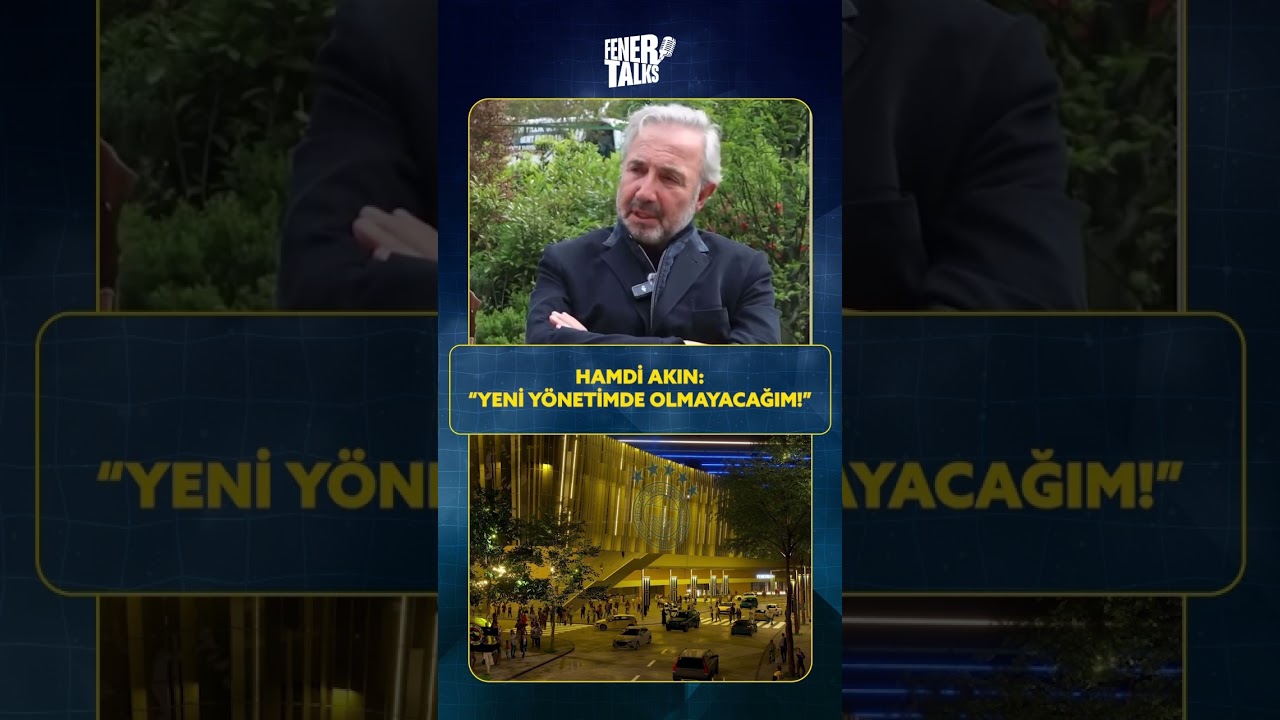 Hamdi Akın: “Yeni Yönetimde Olmayacağım!”