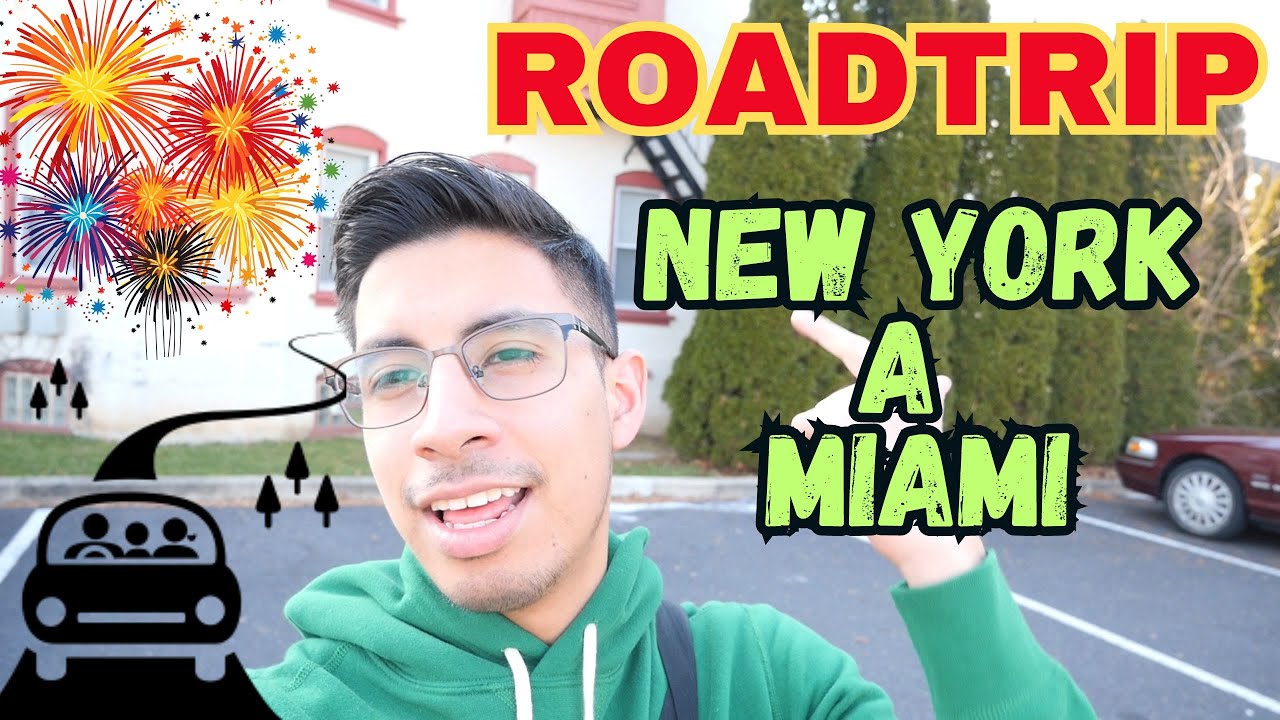 Desde New York hasta Miami en carro 🚐- Roadtrip en Año nuevo 🎉🎇