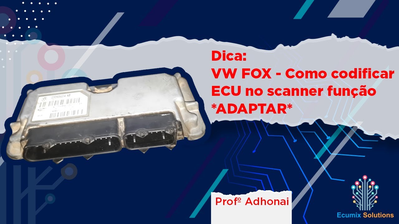 VW FOX - COMO CODIFICAR ECU NO SCANNER FUNÇÃO *ADAPTAR*