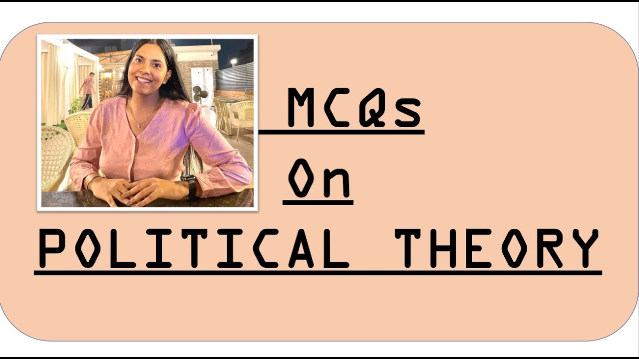 10 Brilliant MCQs of Political Theory in 10 Minutes!!