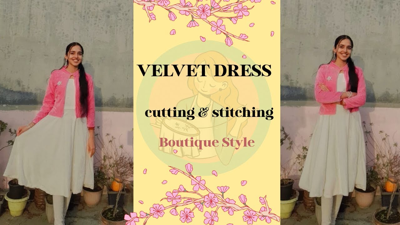 Designer Velvet Dress Cutting & Stitching | Boutique Method | Step by Step for Beginners #fashion
