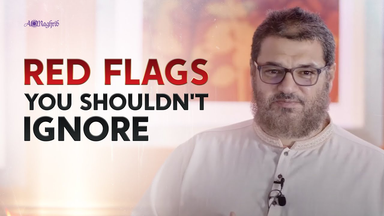 [Ep 11] Red Flags You Shouldn't Ignore | Fiqh Of Love