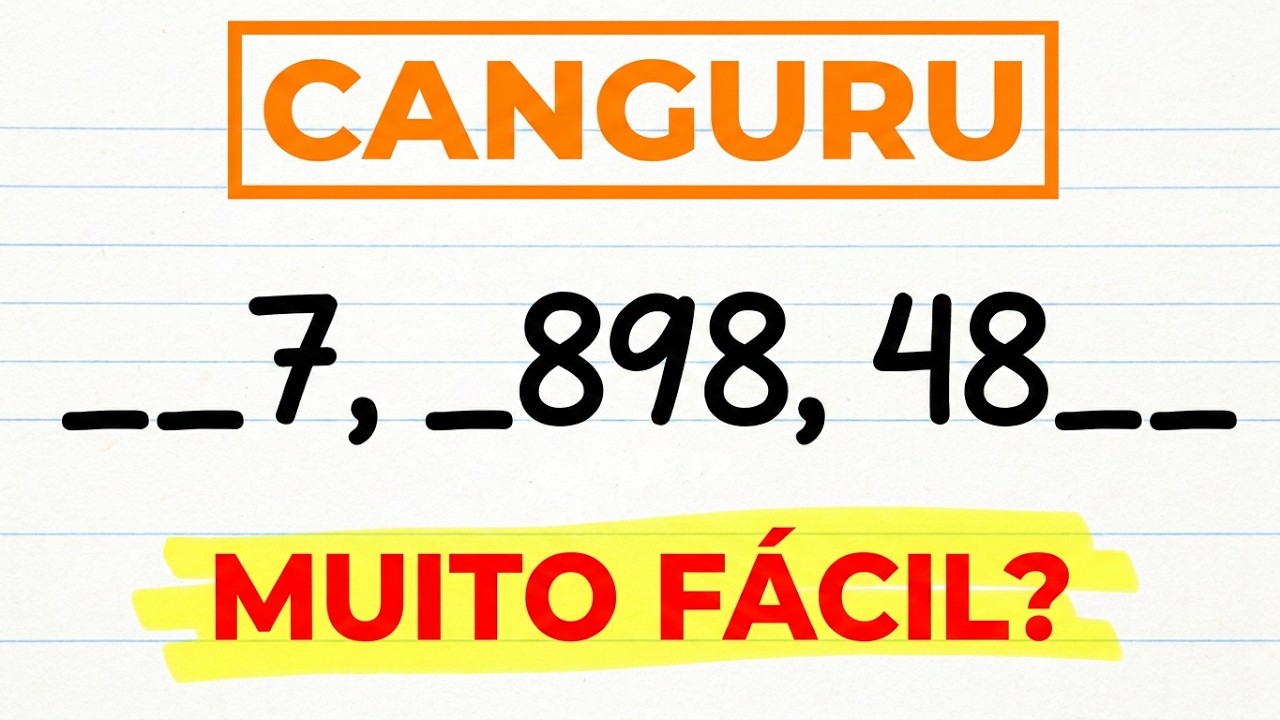 Sabe Resolver essas Questões da Canguru de Matemática?
