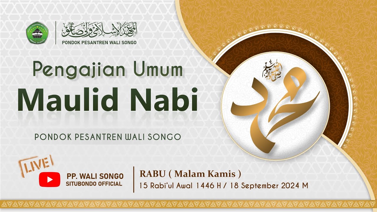 🔴LIVE | MAULID NABI MUHAMMAD ﷺ PONDOK PESANTREN WALI SONGO | MIMBAAN - PANJI -SITUBONDO (18/09/2024)